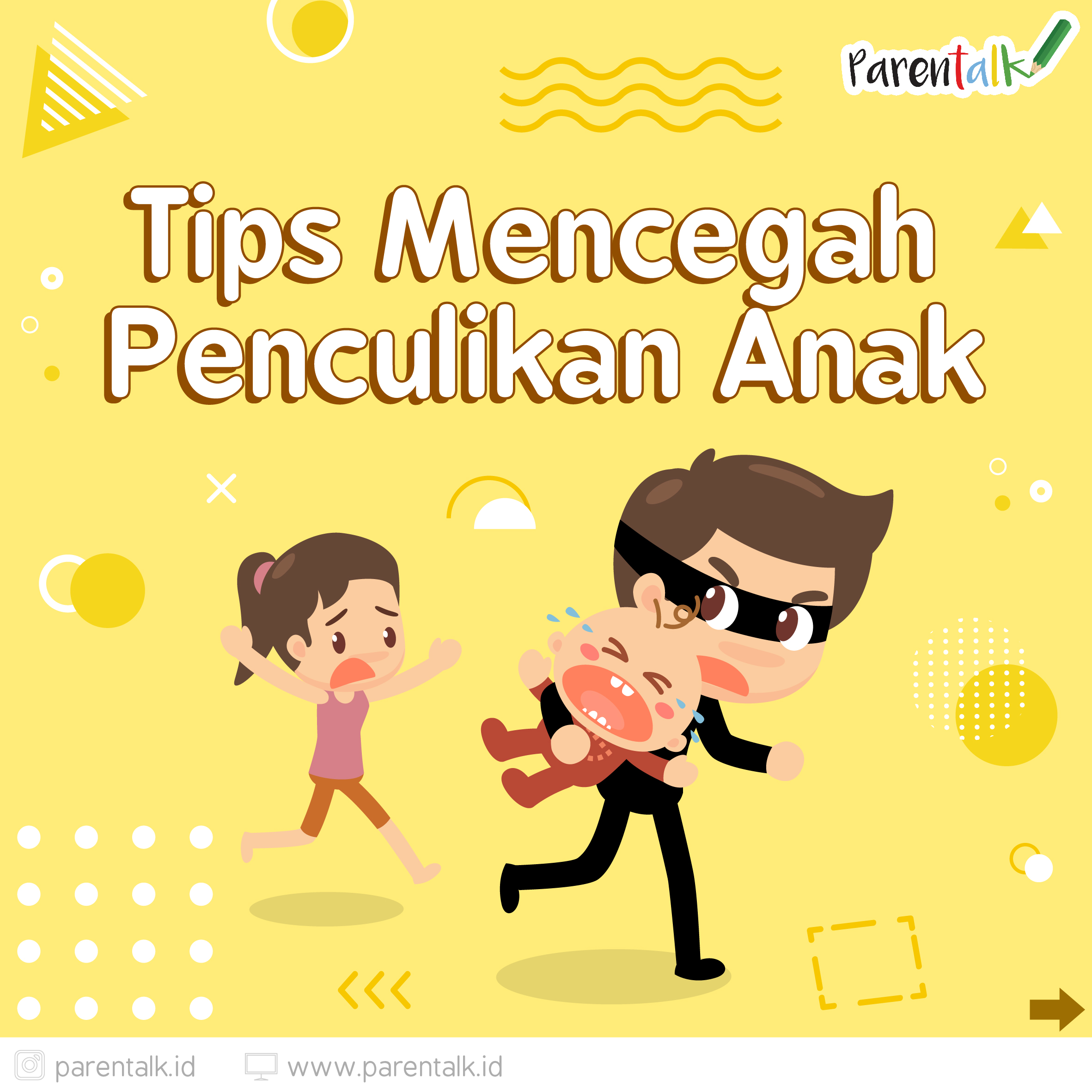 Tips Mencegah Penculikan Anak Parentalkid