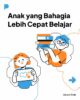 Anak Bahagia Cepat Belajar