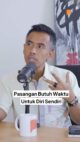 Pasangan Butuh Waktu Untuk Diri Sendiri
